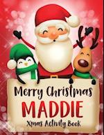 Merry Christmas Maddie