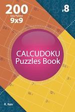 Calcudoku - 200 Easy Puzzles 9x9 (Volume 8)
