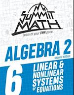 Summit Math Algebra 2 Book 6: Linear and Nonlinear Systems of Equations 