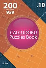 Calcudoku - 200 Easy Puzzles 9x9 (Volume 10)
