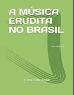 A Música Erudita No Brasil