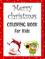 Merry christmas coloring book for kids.