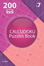 Calcudoku - 200 Hard Puzzles 9x9 (Volume 7)