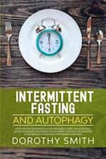 Intermittent Fasting and Autophagy