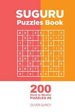 Suguru - 200 Hard to Master Puzzles 9x9 (Volume 6)