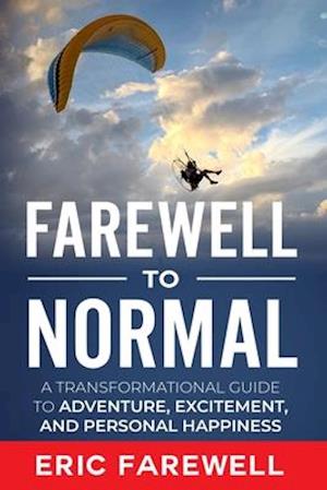 Farewell to Normal