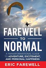Farewell to Normal