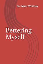 Bettering Myself