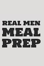 Real Men MEAL PREP