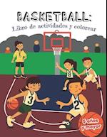 Basketball libro de actividades y colorear 5 años y mayor