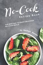 No-Cook Recipe Book