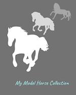 My Model Horse Collection