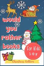 Would You Rather Books For Kids