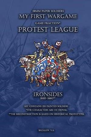 Protest League. Ironsides 1640-1660.