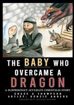 The Baby Who Overcame a Dragon