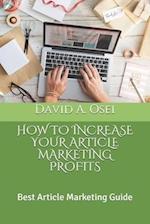 How to Increase Your Article Marketing Profits