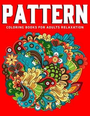 Pattern Coloring Books for Adults Relaxation