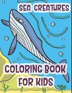 Sea Creatures Coloring Book For Kids