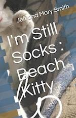 I'm Still Socks