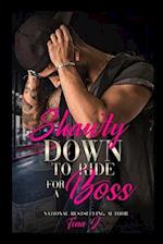Shawty Down To Ride For A Boss (Re-Release)
