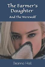 The Farmer's Daughter : And The Werewolf 