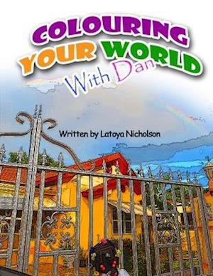 Colouring Your World With Dan