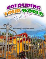 Colouring Your World With Dan