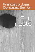 Spy nests