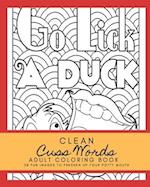 Clean Cuss Words Adult Coloring Book 28 Fun Images to Freshen Up Your Potty Mouth