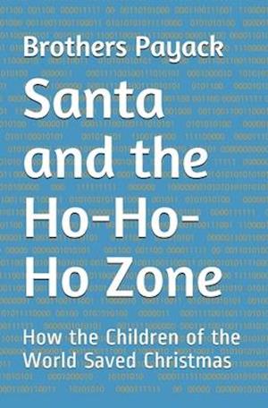 Santa and the Ho-Ho-Ho Zone