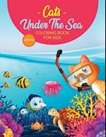 Cats Under The Sea Coloring Book For Kids