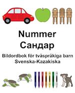 Svenska-Kazakiska Nummer/&#1057;&#1072;&#1085;&#1076;&#1072;&#1088; Bildordbok för tvåspråkiga barn