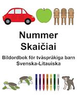 Svenska-Litauiska Nummer/Skai&#269;iai Bildordbok för tvåspråkiga barn