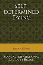 Self-determined Dying