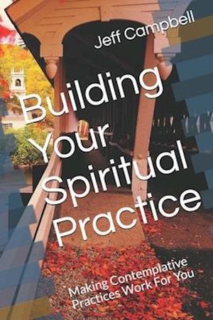 Building Your Spiritual Practice
