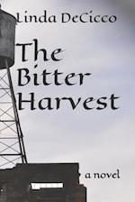 The Bitter Harvest