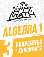 Summit Math Algebra 1 Book 3: Properties of Exponents 