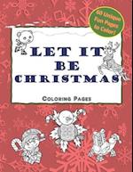 Let It Be Christmas Coloring Pages