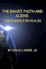 The Bahá'í Faith and Aliens: The Evidence Revealed 