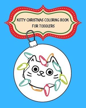 Kitty Christmas Coloring Book for Toddlers