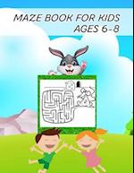 Maze Book For Kids Ages 6-8