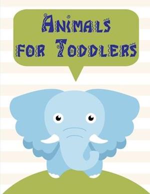 Animals for Toddlers