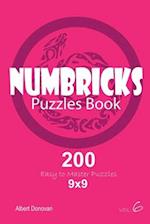 Numbricks - 200 Easy to Master Puzzles 9x9 (Volume 6)