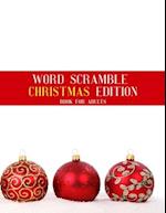 Word Scramble Christmas Edition Book For Adults