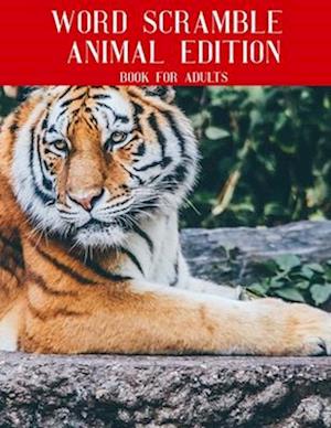 Word Scramble Animal Edition Book For Adults