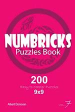 Numbricks - 200 Easy to Master Puzzles 9x9 (Volume 7)