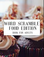 Word Scramble Food Edition Book For Adults