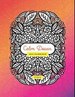 Calm Down - Adult Colouring Book