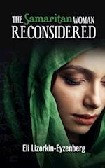 The Samaritan Woman Reconsidered 