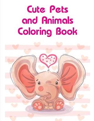 Cute Pets and Animals Coloring Book